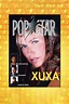 Xuxa Popstar (2000) — The Movie Database (TMDb)
