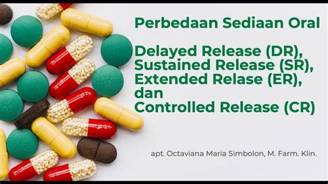 💊perbedaan Sediaan Delayed Release Vs Sustained Release Vs Extended