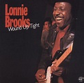 Wound Up Tight, Lonnie Brooks | CD (album) | Muziek | bol