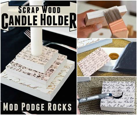 How To Make Scrap Wood Candle Holders Mod Podge Rocks