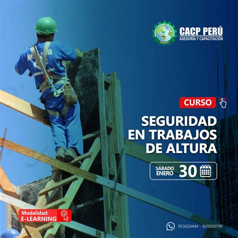 Cacp Perú Curso Seguridad En Trabajos De Altura 2021 1 Virtual 1