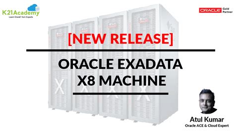 New Machine Oracle Exadata Database X8 Released K21 Academy