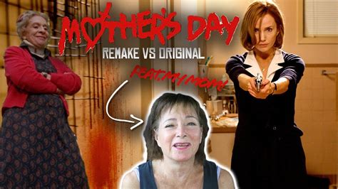 Mother S Day Remake Vs Original Horror Movie Review Feat My Mom Youtube
