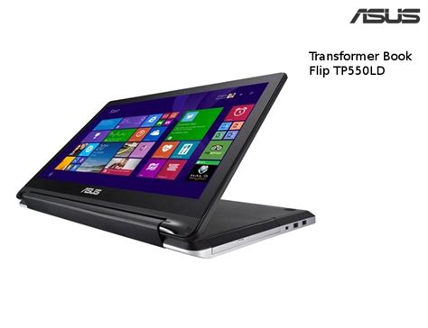Asus Transformer Flip Book Tp550ld With Flexible Texture Debuted
