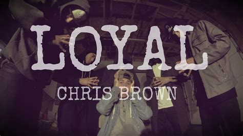 Chris brown's 'x' available now! Loyal - Chris Brown | Dezmond Garcia Choreography ...