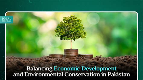 Balancing Economic Development And Environmental Conservation
