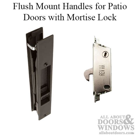Flush Mount Handles For Sliding Patio Doors With Mortise Lock