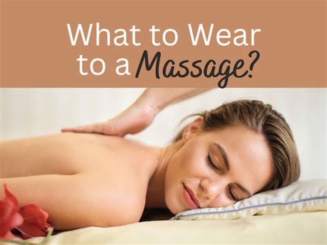 What To Wear To A Massage A Beginners Guide Bellatory