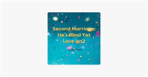 ‎read Best Romance Books Read Second Marriage Hes Blind Yet Love Isn