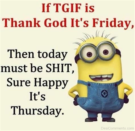 If T Is Thanks God Its Friday
