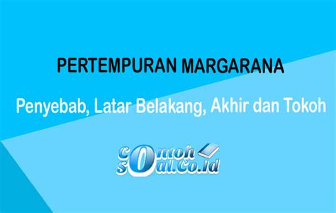 Siapa yang tidak ingin menikah? Pertempuran Margarana - Penyebab, Latar Belakang, Akhir ...