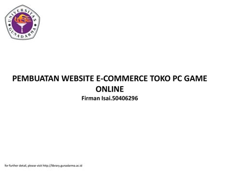 Pembuatan Website E Commerce Toko Pc Game Online Firman Isai Ppt Download