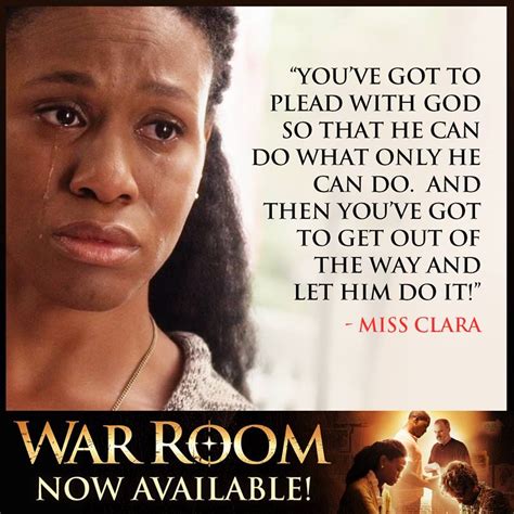 Encouragement From The War Room Movie War Room Movie Quotes War Room