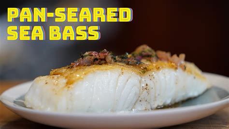 How To Pan Sear Sea Bass Delicious Fresh Sea Bass Recipe Best Sea Bass Dish Youtube