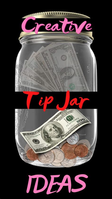 25 Very Effective Tip Jar Ideas To Help Increase Your Income
