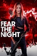 Fear the Night (2023) — The Movie Database (TMDB)