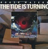 Roger Waters - The Tide Is Turning [Germany] - 7" | FLOYDSTUFF