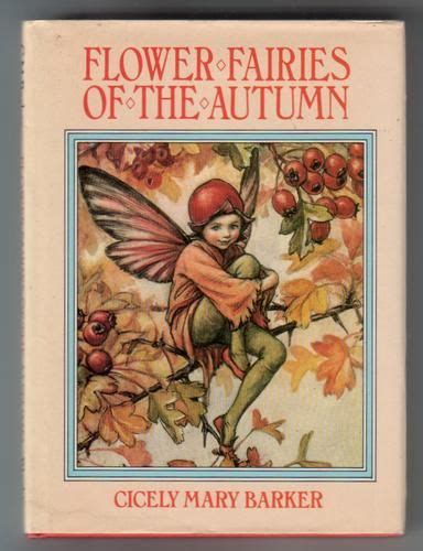 Flower Fairies Of The Autumn By Cicely Mary Barker Flower Fairies