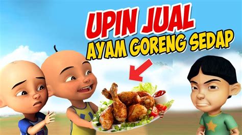 Ringtone Upin Ipin Ayam Goreng Mulyoyowis10