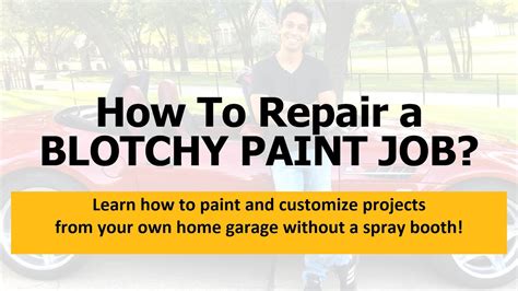 2 Tips To Repair A Blotchy Paint Job ️ Youtube
