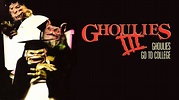Ghoulies III: Ghoulies Go to College (1990) - AZ Movies