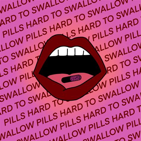 Hard To Swallow Pills On Behance