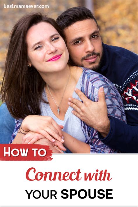 How To Connect With Your Spouse 12 Effective Ways Spouse Marriage Advice Healthy Marriage