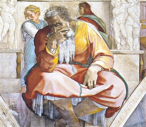 Jeremiah As Depicted By Michelangelo From The Sistine Chapel Ceiling