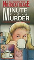 Bitter Tea and Mystery: Minute for Murder: Nicholas Blake