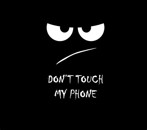 Wallpaper Dont Touch My Phone 72 Images