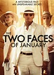 The Two Faces of January showtimes in London