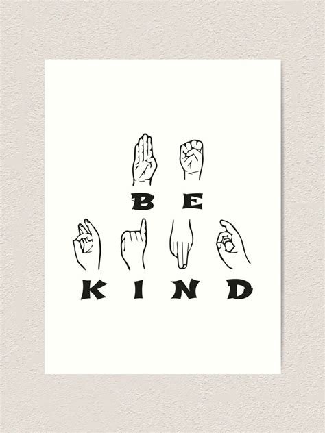 Be Kind Sign Language Deaf Awareness Deaf Community Hand Gestures