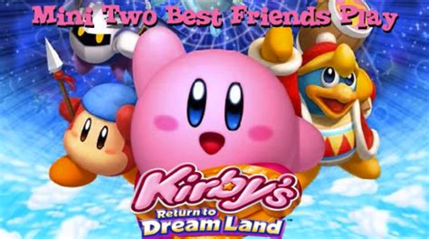 Kirbys Return To Dreamland Best Friends Wiki