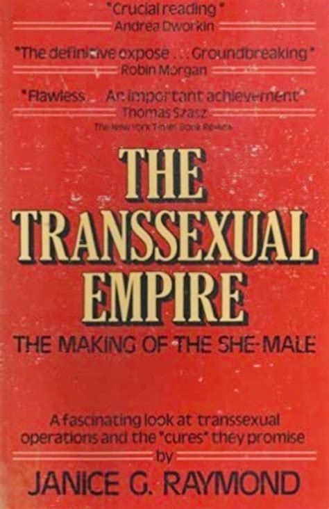The Transsexual Empire Revisited Meghan Murphy In Conversation With Janice Raymond