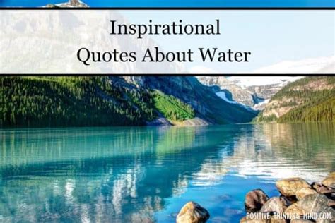 150 Quotes About Water Positive Thinking Mind