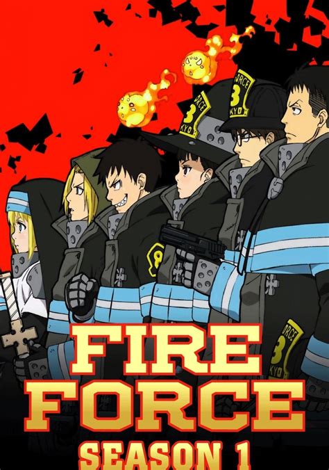 Fire Force Season 1 Watch Full Episodes Streaming Online