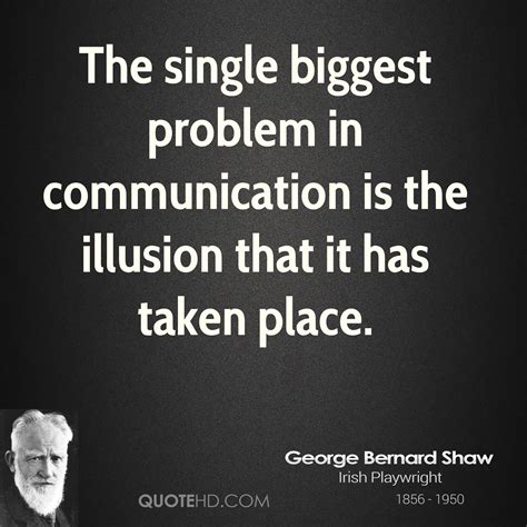 George Bernard Shaw Quotes Communication Quotesgram