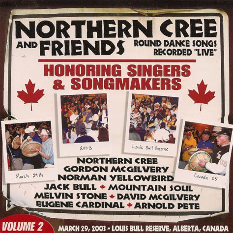 Northern Cree And Friends Vol 2 Honoring Singers And Songmakers
