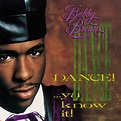 Dance...Ya Know It! - Album by Bobby Brown | Spotify