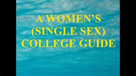 A Womens Single Sex College Guide Youtube
