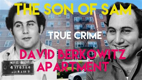 True Crime Son Of Sam David Berkowitz The Full Story And Visiting