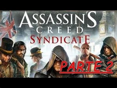 Assassin S Creed Syndicate Secuencia Un Plan Sencillo Youtube