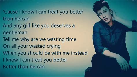 Shawn Mendes Treat You Better Lyrics Youtube