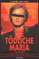 Die tödliche Maria, Kinospielfilm, 1992 | Crew United