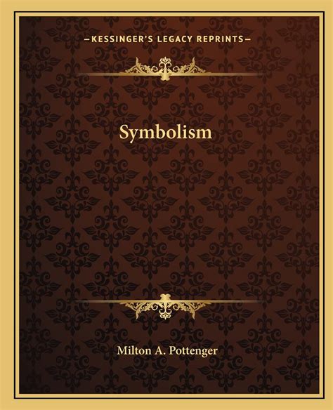 Symbolism 9781162563510 Pottenger Milton A Books