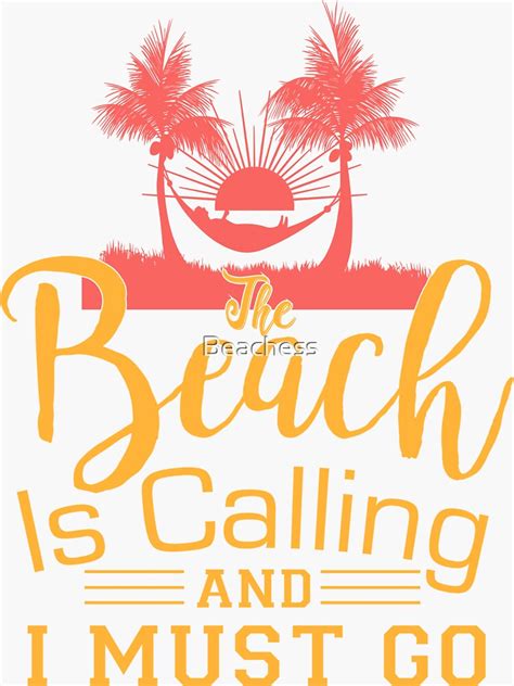 the beach is calling and i must go sticker for sale by beachess redbubble