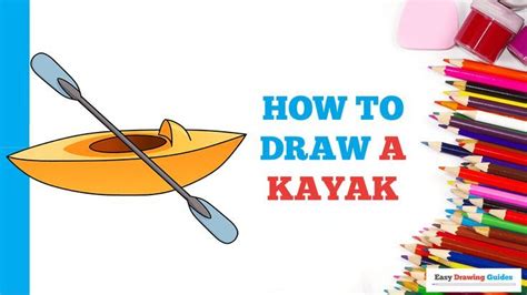 How To Draw A Kayak Really Easy Drawing Tutorial Drawing Tutorial