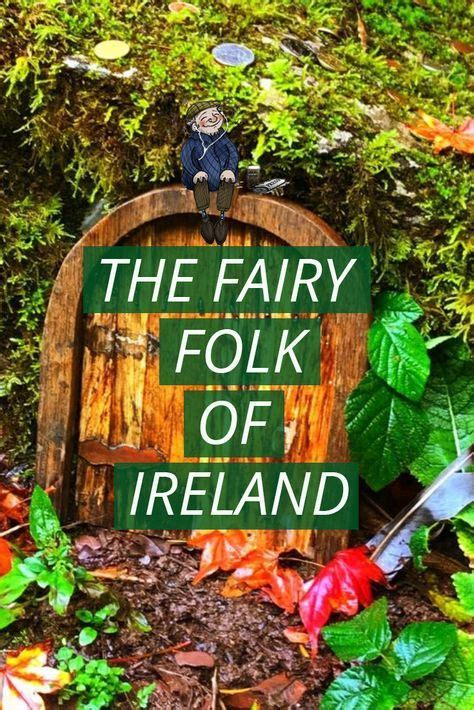A Wooden Sign That Says The Fairy Folk Of Ireland In Front Of Some