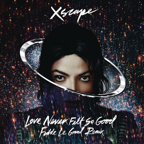 Love Never Felt So Good Michael Jackson Télécharger Et écouter Lalbum