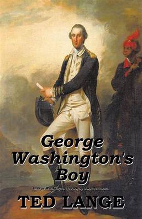 George Washingtons Boy By Ted Lange English Paperback Book Free